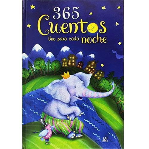 365 CUENTOS, UNO PARA CADA NOCHE