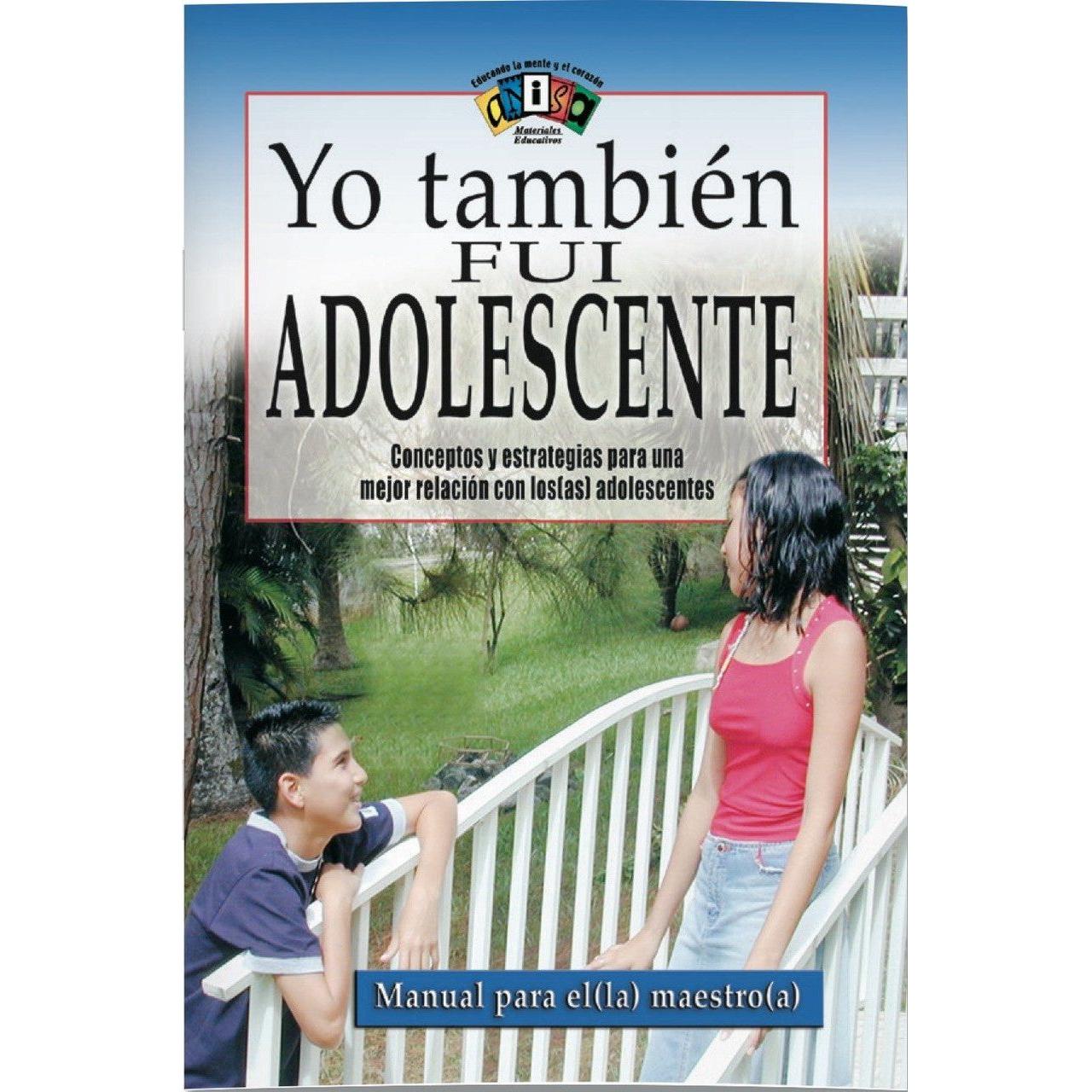 YO TAMBIEN FUI ADOLESCENTE