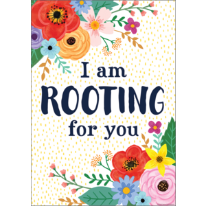 Teacher Created Im Rooting For You Positive Poster, 13" x 19" (TCR 7543)