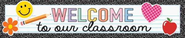 Teacher Created Resources Cool for School Welcome to Our Classroom Banner (TCR 9327)